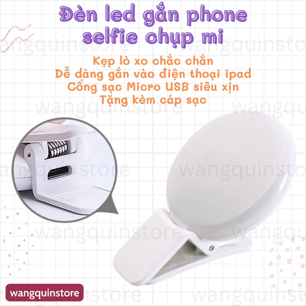 Đèn LED mini Kẹp Điện Thoại selfie chụp mi 3 chế độ sáng, sạc USB nhỏ gọn siêu tiện lợi chụp selfie chụp mi eyelash