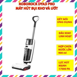 Máy hút bụi lau sàn khô và ướt Roborock Dyad / Roborock Dyad Pro - Bản Quốc Tế