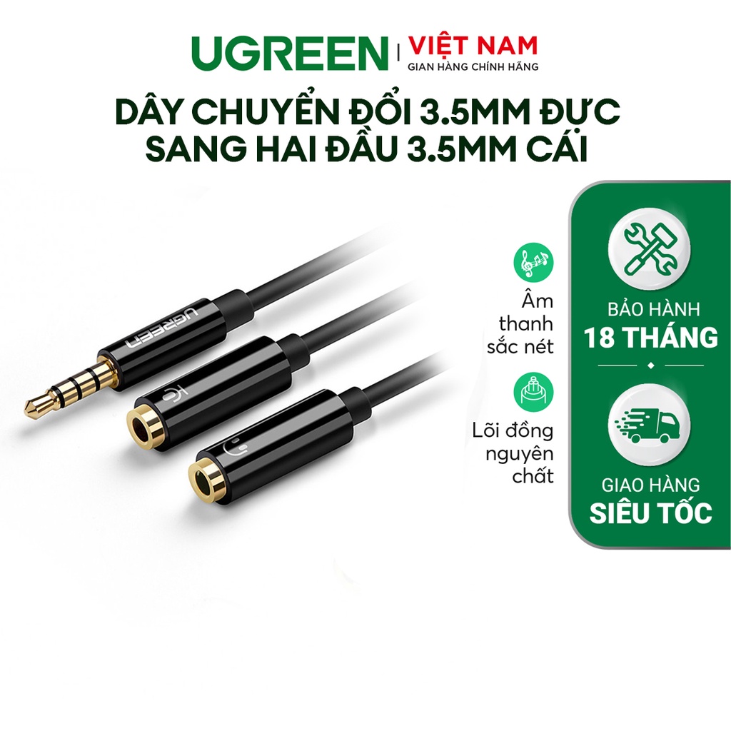 Dây chuyển đổi 3.5mm đực sang hai đầu 3.5mm cái UGREEN AV141 | 1 đầu hỗ trợ Mic, 1 đầu hỗ trợ tai nghe| Bảo Hành 18Tháng