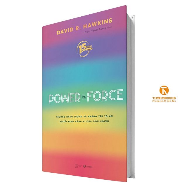 - Power vs Force - Trường năng lượng và những nhân tố ... - Thái Hà Books - Bản Quyền
