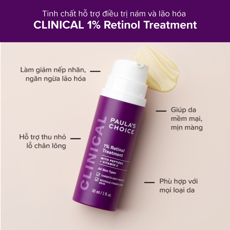 [PAULA'S CHOICE] Tinh Chất Làm Mờ Vết Nám, Giảm Nếp Nhăn Sâu Và Đốm Nâu Clinical 1% Retinol Treatment 30/5ml (Mã 8010)