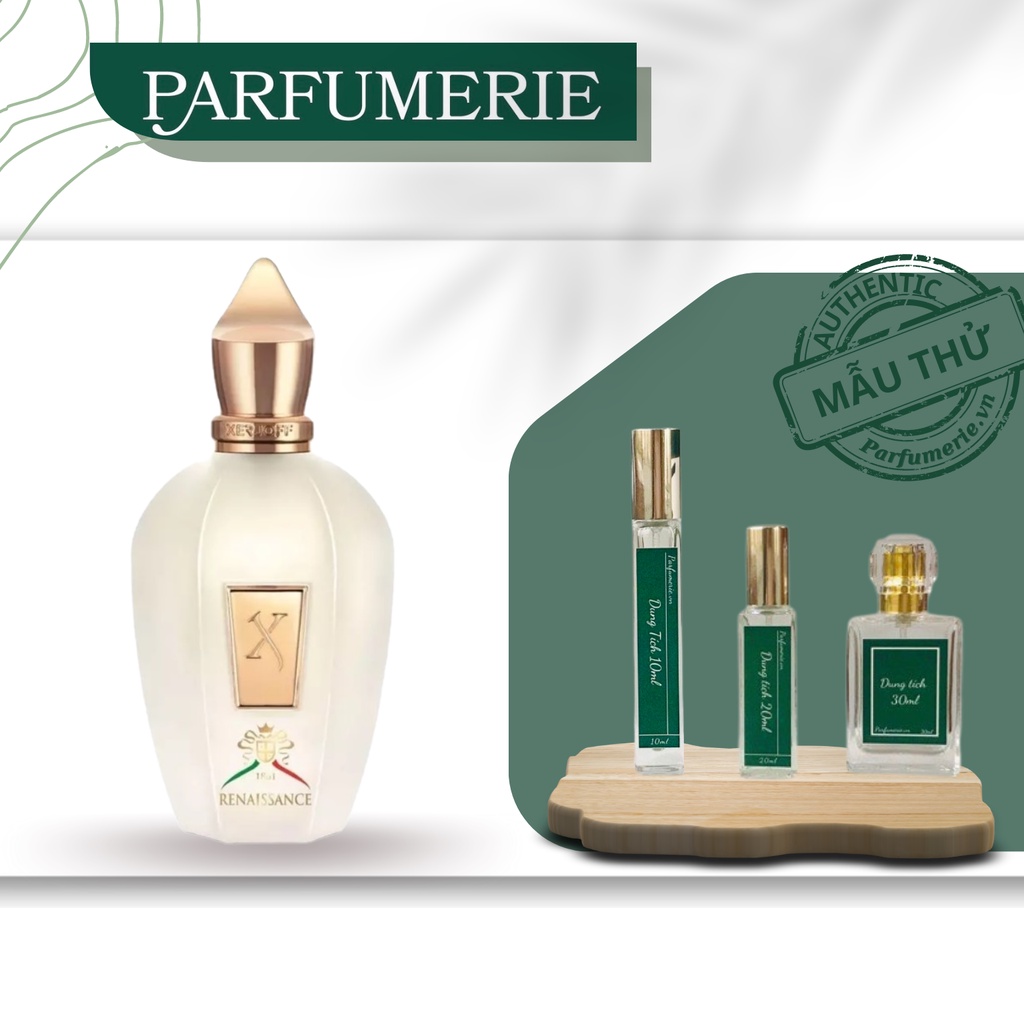 Nước hoa Xerjoff 1861 Renaissance EDP hương thơm Tươi mát, Sang trọng, Nổi bật