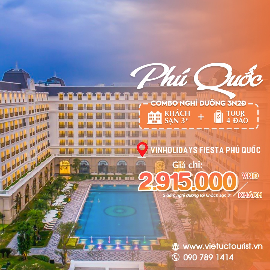 nghỉ dưỡng 3N2Đ Vinholiday Fiesta tặng kèm tour cano 4 đảo Phú Quốc | Việt Úc Tourist