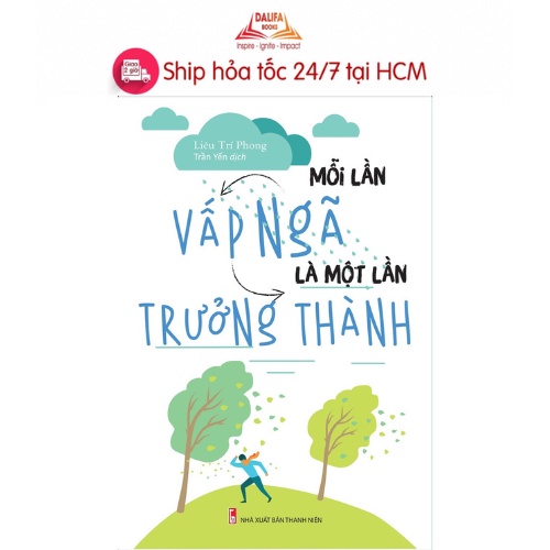 Sách Minh Long - Mỗi Lần Vấp Ngã Là Một Lần Trưởng Thành