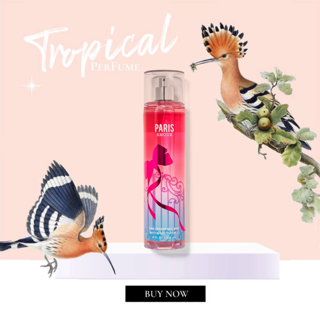 Xịt thơm toàn thân Bath&Body Works - PARIS AMOUR