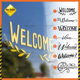 Chữ Welcome bằng Decal nhựa bạc phản chiếu ánh vàng ánh bạc, dán cửa kính An Điền Safety