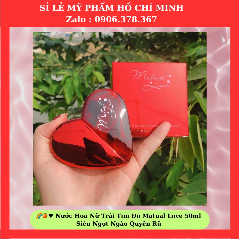 🌈🍊♥ Nước Hoa Nữ Trái Tim Đỏ Matual Love 50ml Siêu Ngọt Ngào Quyến Rũ