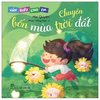 Sách - vần điệu cho em - chuyện bốn mùa trời đất