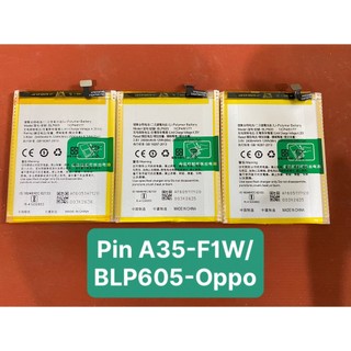Pin oppo BLP605 ,A33/ A35/ F1W ,mới