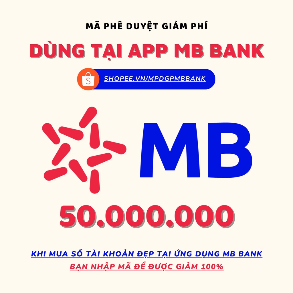 Mã phê duyệt giảm phí cho số tài khoản đẹp ≤ 11 triệu tại ứng dụng MB Bank