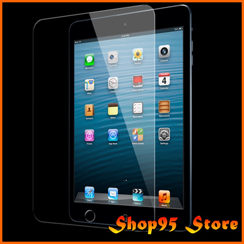 KÍNH CƯỜNG LỰC IPAD MINI 1 2 3 4 5 bảo vệ màn hình khỏi trầy xước
