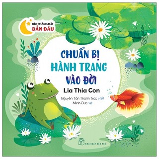 Sách - chuẩn bị hành trang vào đời - lia thia con