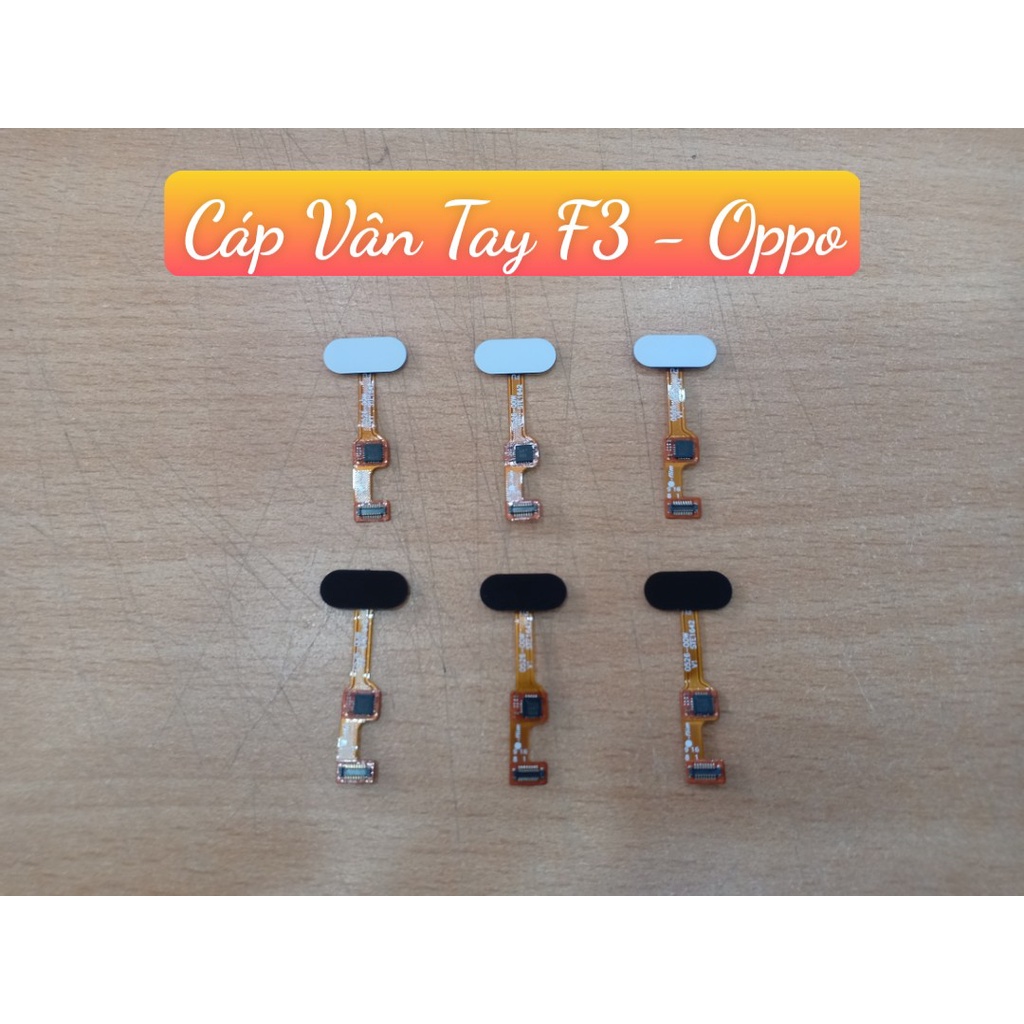 Cáp vân tay f3/f3 plus oppo