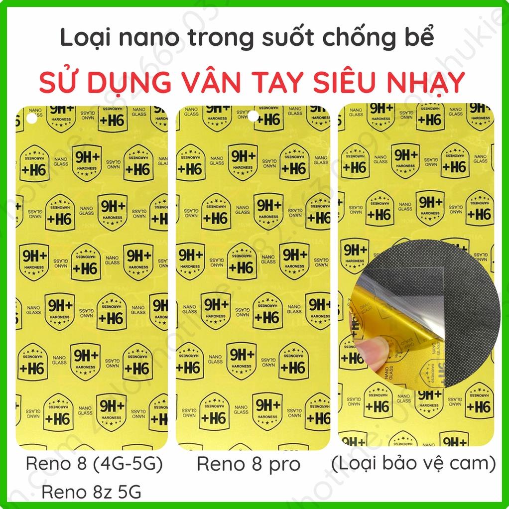 Dán cường lực Oppo Reno 8 4G 5G / Reno 8 z 5g (8z) / Reno 8 pro/Reno 8T 4G/ Oppo A98 5G dẻo nano 9H+ trong suốt