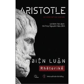 Biện luận - aristotle - tác phẩm triết học kinh điển