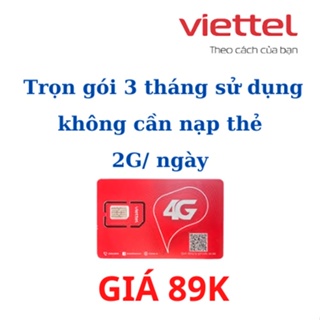 Sim 4G Viettel - GÓI 3ST4G có ngay 2GB 1 Ngày - trọn gói 3 Tháng sử dụng FREE KHÔNG CẦN NẠP TIỀN Giá SIÊU Rẻ