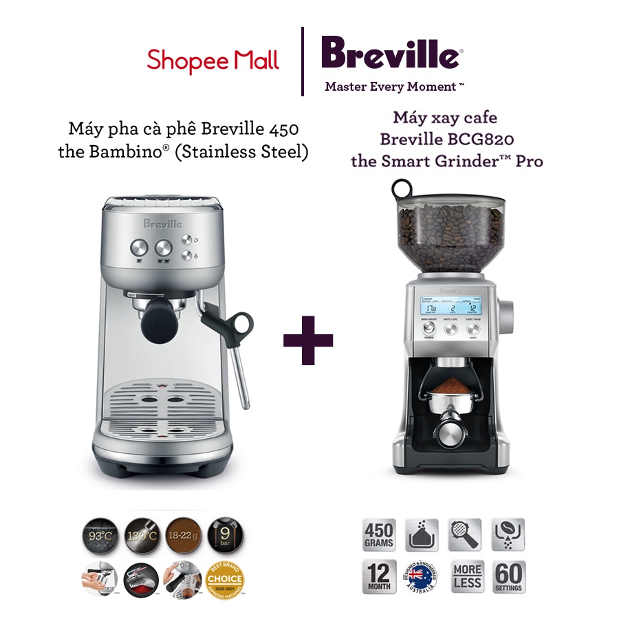 Combo máy pha cafe và máy xay Breville BES450BSS và BCG820BSS