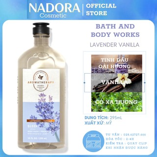 Sữa Tắm Bath And Body Works Aromatherapy - Sleep Lavender + Vanilla FOAM BATH (295ml)