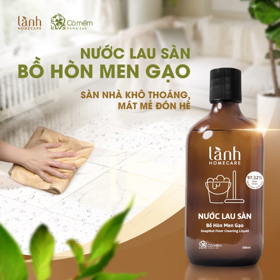 Nước lau sàn nhà Thiên nhiên Bồ hòn Men gạo 500ml LÀNH Homecare