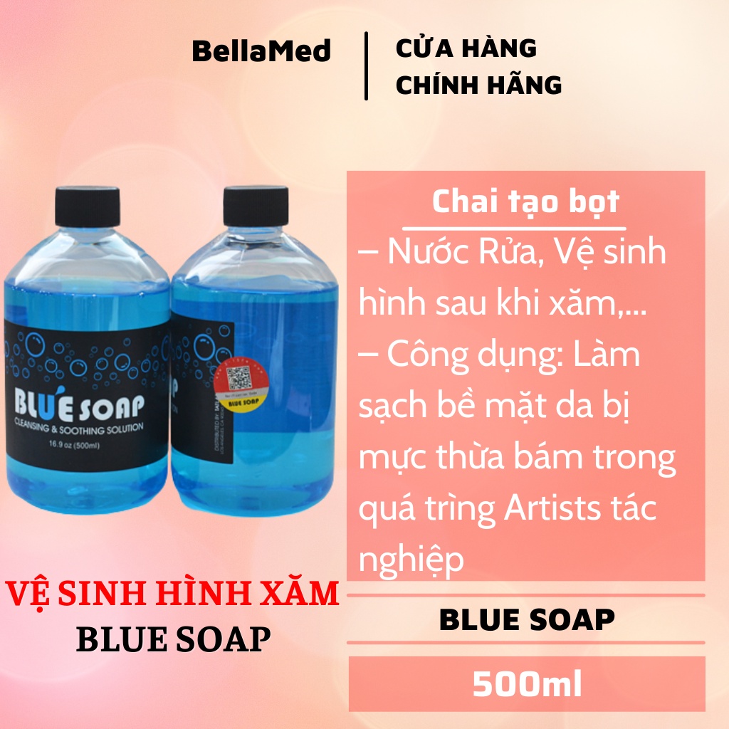 Dung Dịch Vệ Sinh Phun Xăm, nước vệ sinh hình xăm, dung dịch tạo bọt Blue Soap 500ml