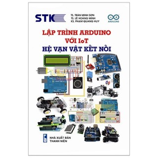 Sách - lập trình arduino với iot - hệ vạn vật kết nối