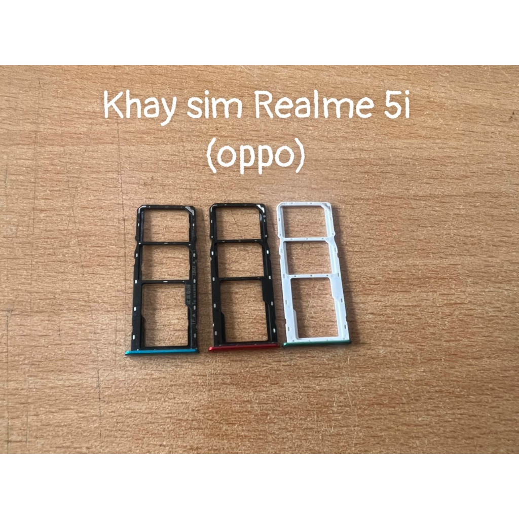 Khay sim Realme 5i  Oppo,thay thế
