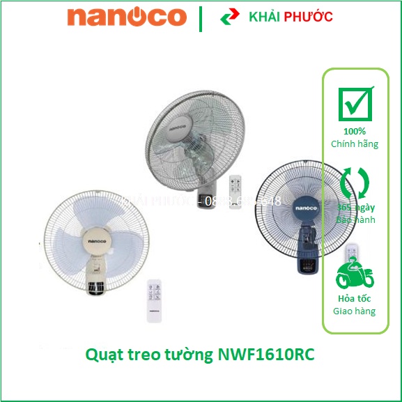 Quạt treo tường 47W Điều khiển từ xa Remote Nanoco Màu Xanh Xám Beige NWF1610RC-BL NWF1610RC-G NWF16