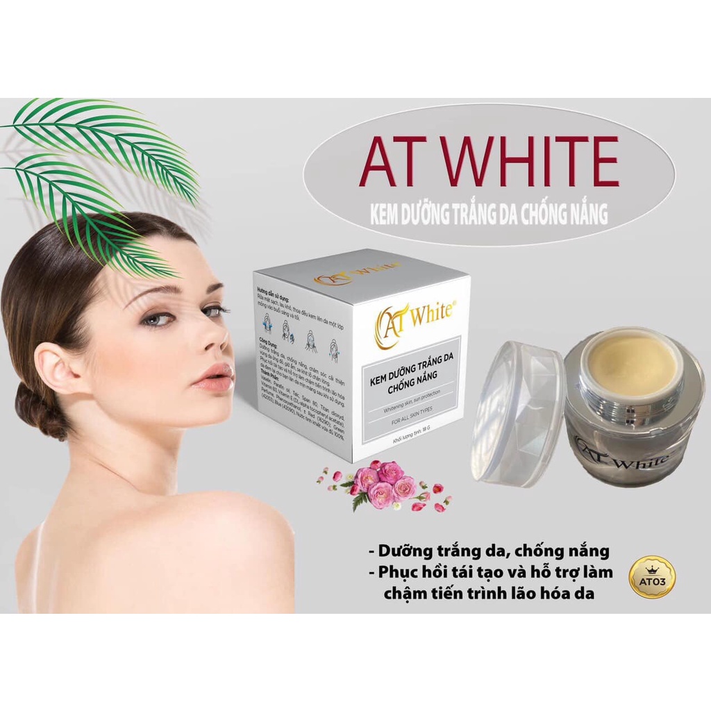 Kem AT White dưỡng trắng - Ngừa mụn - Mờ thâm nám- Ngừa lão hóa chuyên sâu18G