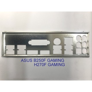 Miếng fe chặn main asus rog strix b250f gaming & h270f gaming