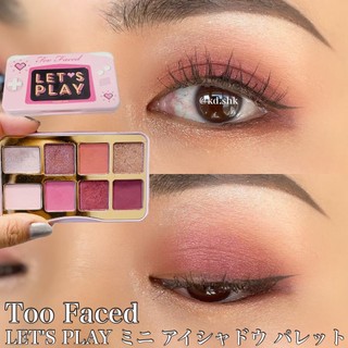 Bảng Phấn Mắt Too Faced Mini Let’s Play Eye Shadow Palette