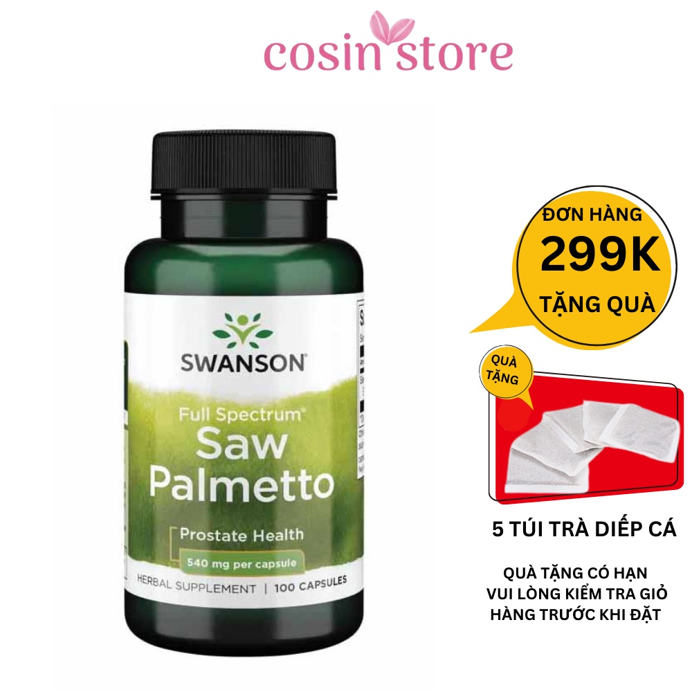 Viên Uống Swanson Saw Palmetto 540 mg 100 Viên của Mỹ Hỗ Trợ Tăng Cường Sức Khoẻ Nam Giới Cosin Store