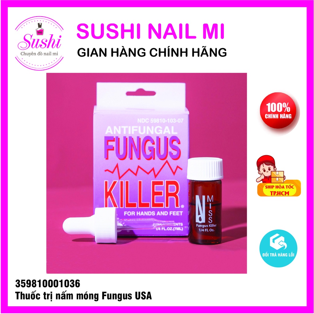 Trị nấm móng Fungus, Dr.G, Varisi nhập khẩu từ Mỹ cam kết chính hãng - Sushi nail mi