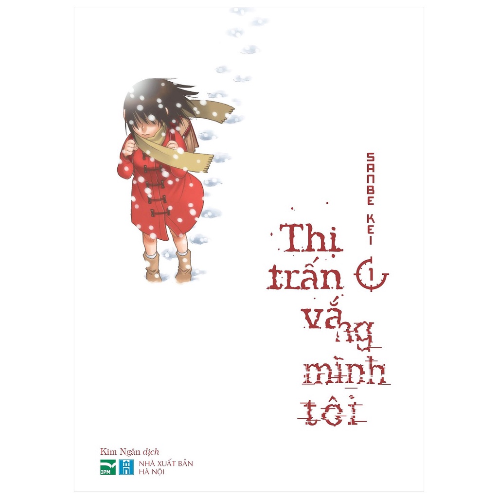 Thị Trấn Vắng Mình Tôi - Tập 1 - 2M Manga