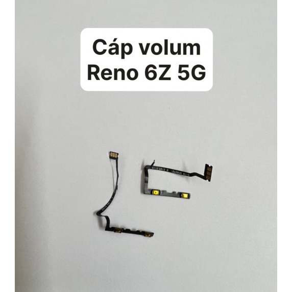 Cáp volum Reno 6Z 5G