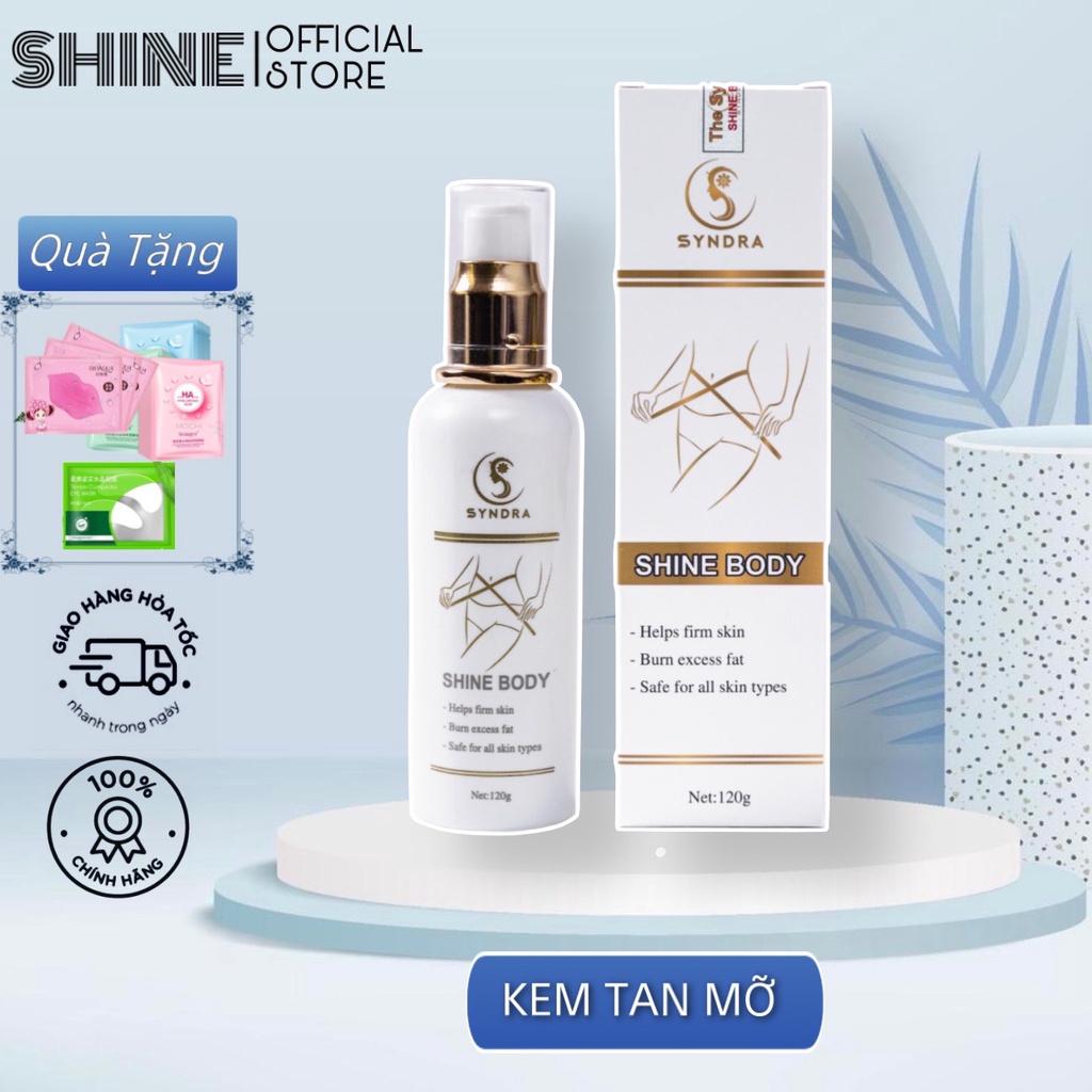 Kem tan mỡ bụng sau sinh shine body giảm mỡ đùi, bắp tay 120ml