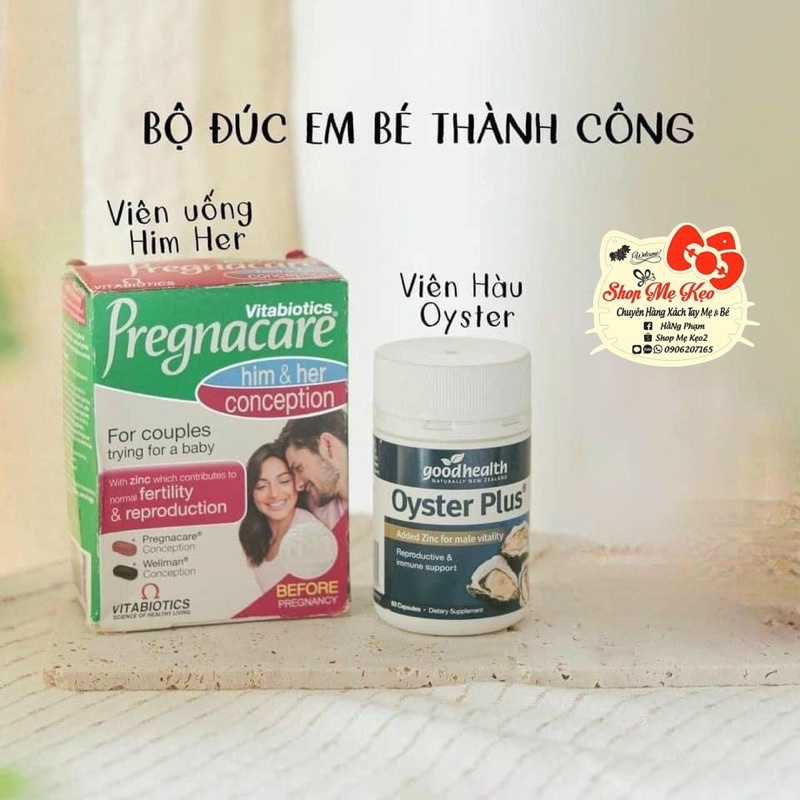 Combo Tinh Chất Hàu Goodhealth Oyster Plus 60 viên - Vitamin Thụ Thai Pregnacare Him and Her Conception 60 viên