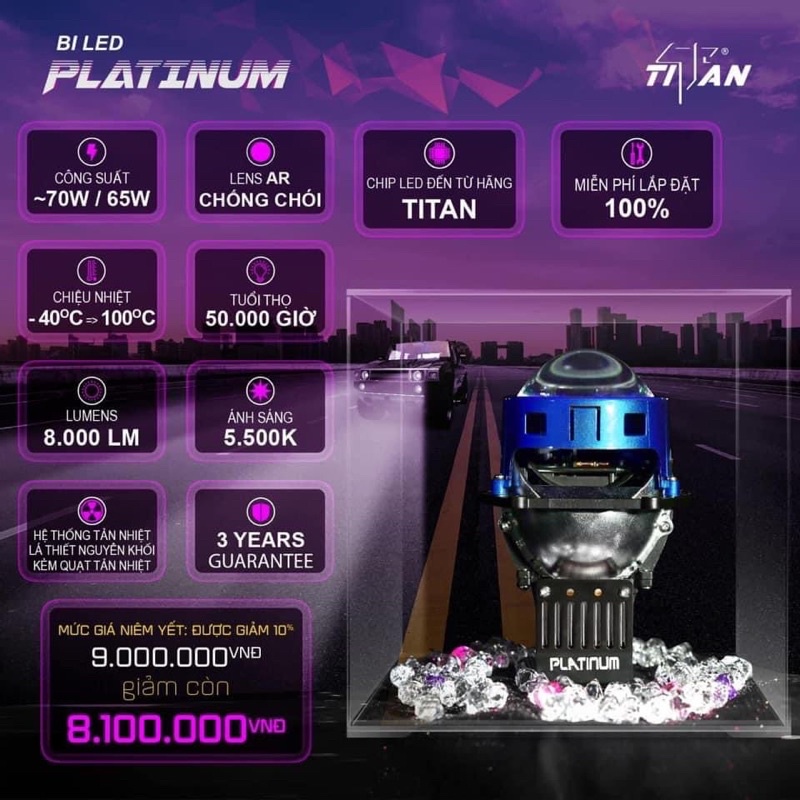 BI LED TITAN PLATINUM 9+3 - SIÊU PHẨM THUỘC PHÂN KHÚC CAO VÀ SIÊU CAO CẤP