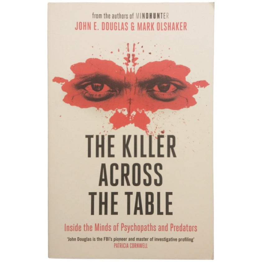 Sách - The Killer Across the Table: Inside the Minds of Psychopaths and Predators