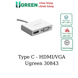 Cáp chuyển USB Type C To HDMI/VGA Ugreen 30843