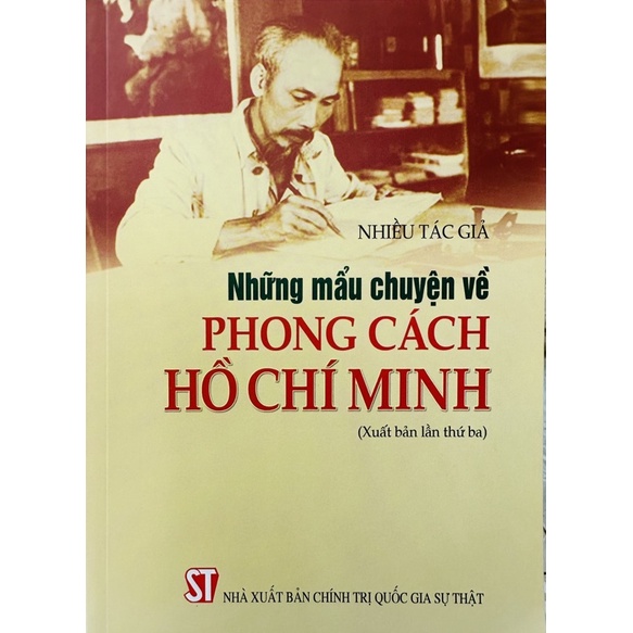 Những mẫu chuyện về phong cách Hồ Chí Minh
