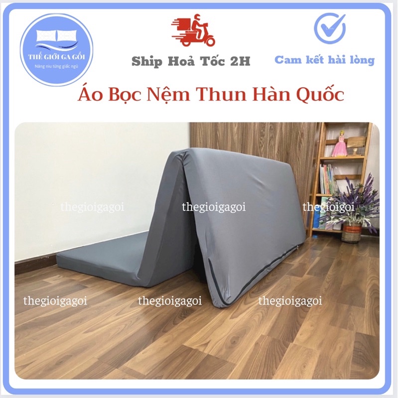 Áo bọc nệm Thun Lạnh Hàn Quốc Cực Kì Mịn Mát Đủ Size {có khoá kéo} sử dụng cho nệm thẳng, nệm gấp 3 và Topper