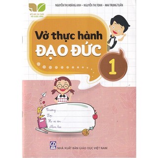 Sách - vở thực hành đạo đức 1