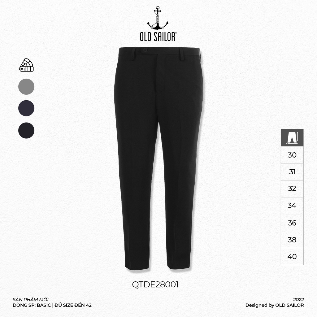 Quần Tây Âu Nam OLD SAILOR Form Slimfit Chất Vải Cotton Tuyết Mịn Mềm Mại Thấm Hút Mồ Hôi Tốt Bigsize