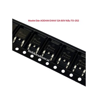 Mosfet dán aod444 d444 12a 60v kiểu to-252