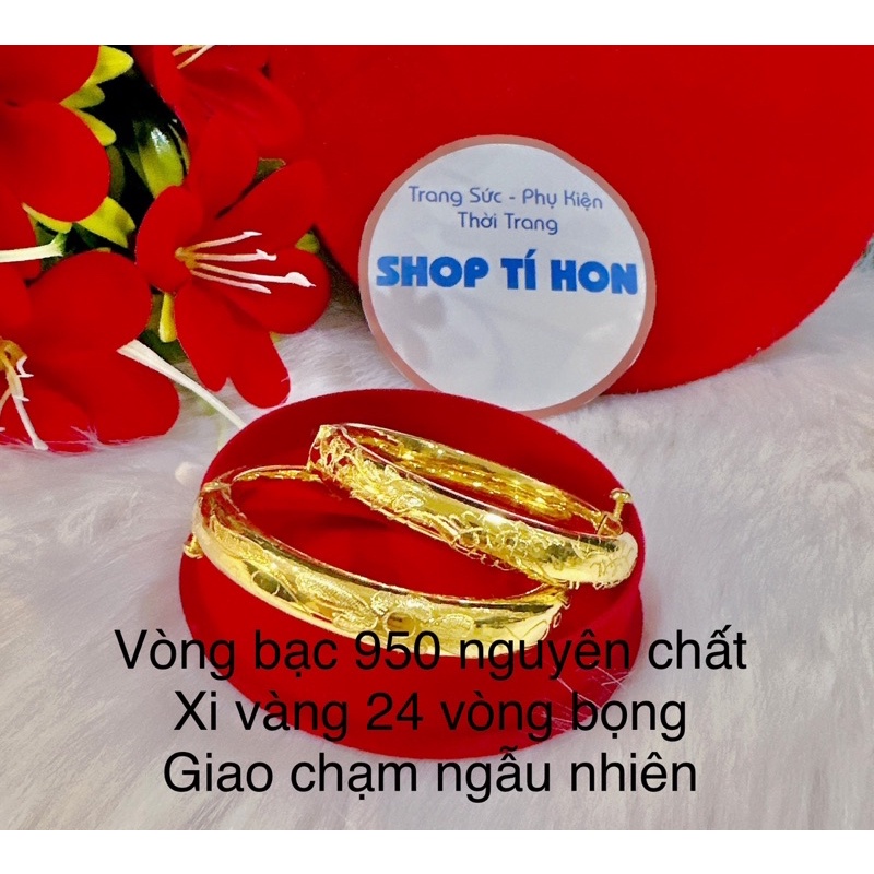 Vòng tay cưới 2 chỉ bạc 950 xi mạ vàng 24 khoá vặn cao cấp mẫu mới về vòng có kí hiệu in 999 ( 1 vòng )