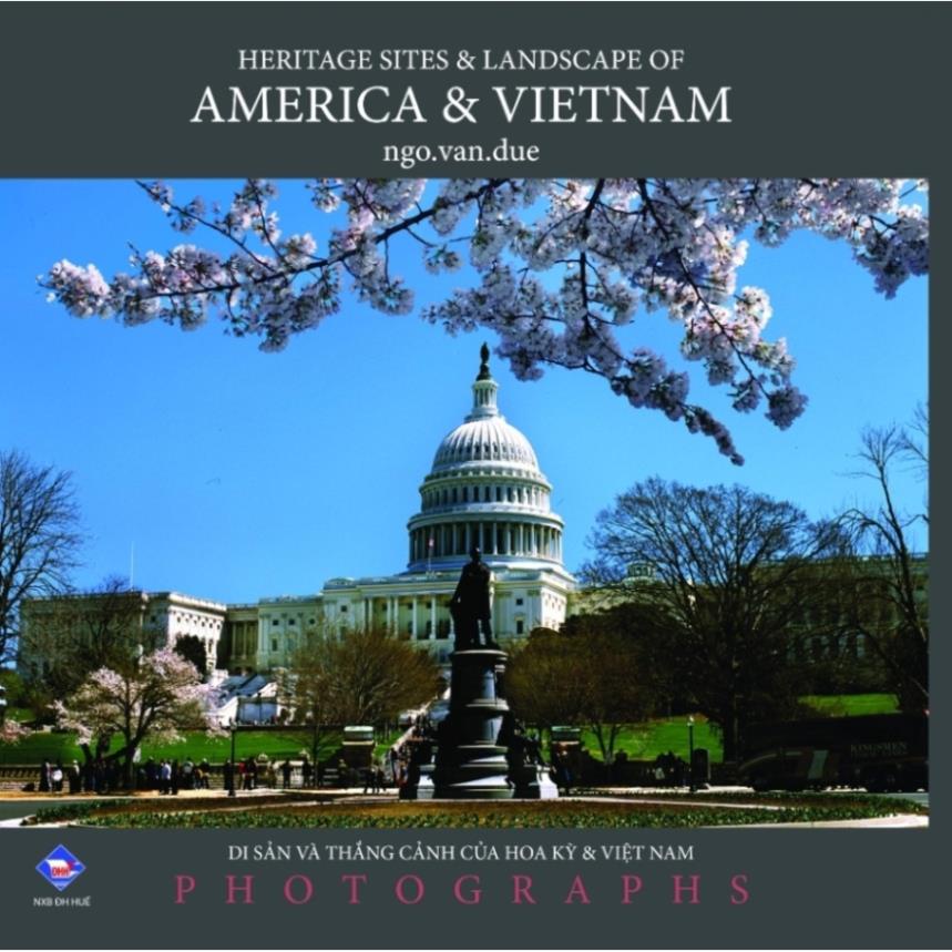 Sách Di Sản Và Thắng Cảnh Của Hoa Kỳ & Việt Nam (Bìa mềm) (PNC)