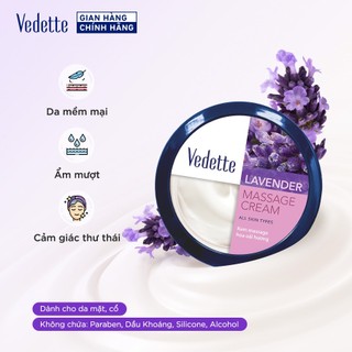 Kem massage mặt và body Lavender Vedette 145ml giúp mềm mại và ẩm mượt da, thư giãn như ở spa.