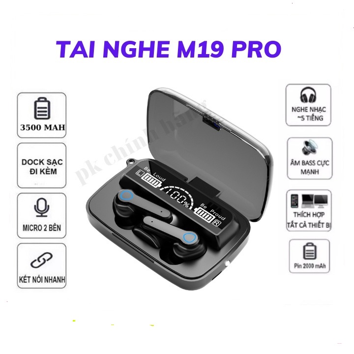 Tai Nghe Bluetooth M19, Cảm Ứng Thông Minh, Chống Ồn Tốt, Chống Nước IPX7, Bass Mạnh, Kiêm Sạc Dự Phòng,Có Đèn Pin