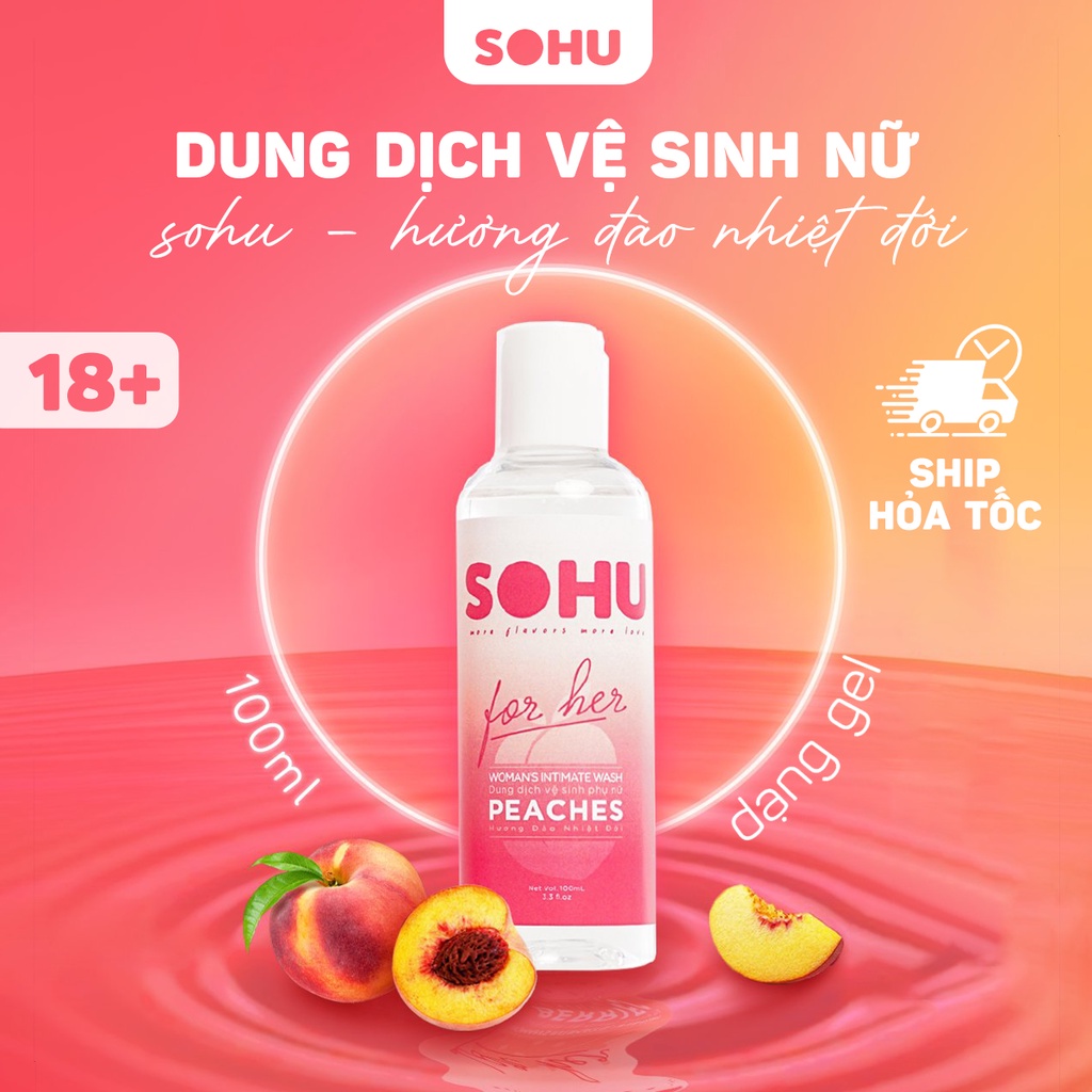 Dung dịch vệ sinh phụ nữ SOHU hương đào, dứa nhiệt đới khử mùi tự nhiên lành tính chai 100ml