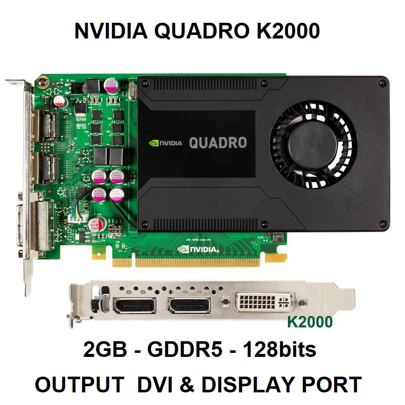 Card màn hình Nvidia Quadro K2000, K2200, K4000, K4200, K5000, K5200 hàng tháo máy chính hãng bảo hành 6 tháng | BigBuy360 - bigbuy360.vn